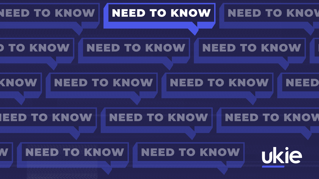 Ukie 'Need to Know' graphic displayed multiple times on a dark blue background in rectangle speech bubbles