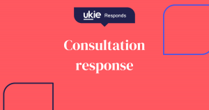 Ukie Responds graphic with the text 'Consultation response' on a red background with abstract rounded corner shapes